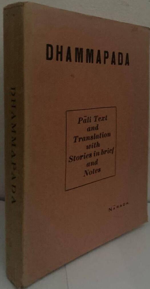 Dhammapada. Pali Text and Translation with Stories in brief and Notes