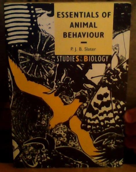 Essentials of Animal Behaviour. Studies in Biology