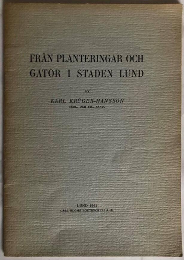 Från planteringar och gator i staden Lund