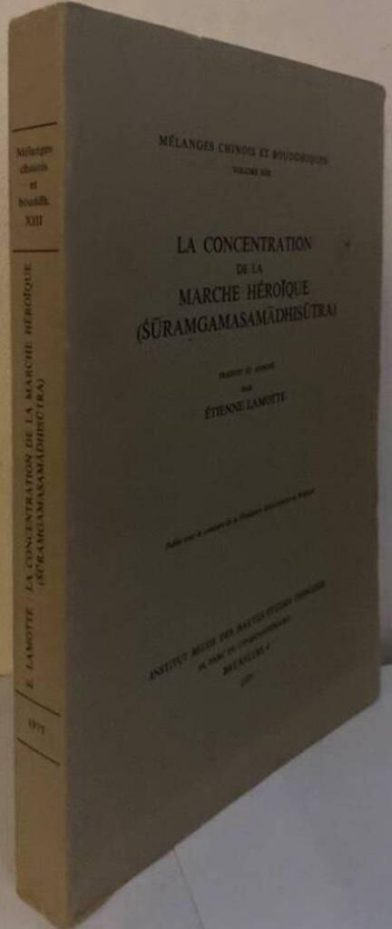 La Concentration de la Marche Héroïque (Suramgamasamadhisutra)