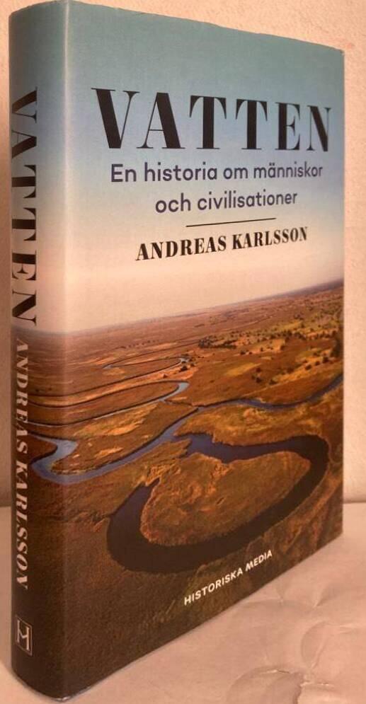 Vatten. En historia om människor och civilisationer