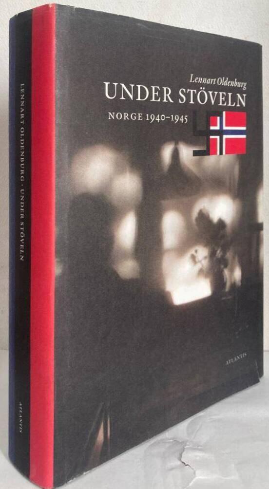 Under stöveln. Norge 1940-1945