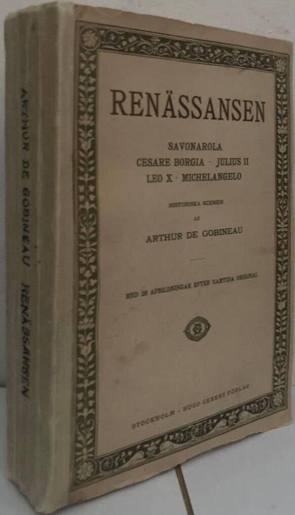 Renässansen. Savonarola, Cesare Borgia, Julius II, Leo X, Michelangelo