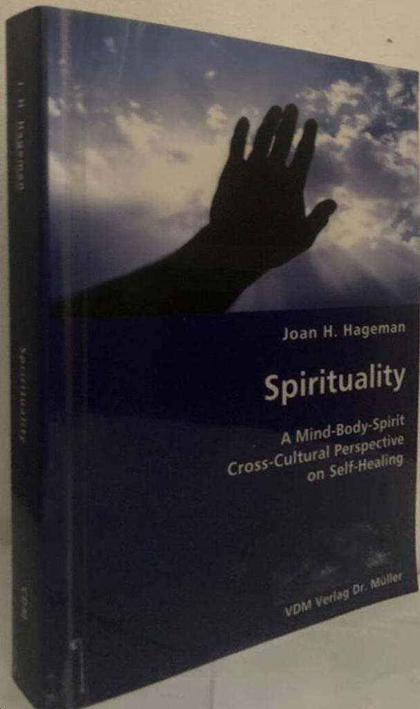 Spirituality. A mind-body-spirit cross-cultural perspective on self-healing
