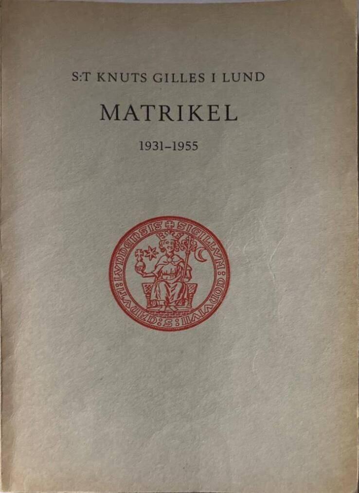 S:t Knuts gilles i Lund matrikel. 1931-1955