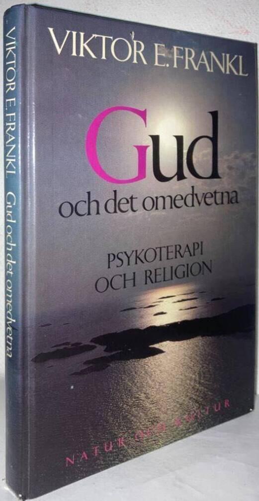 Gud och det omedvetna. Psykoterapi och religion