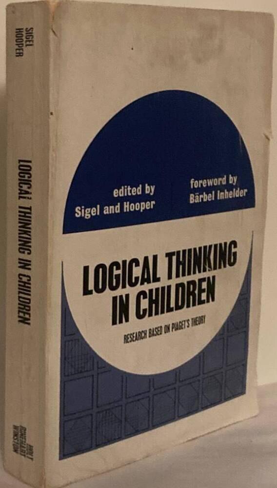 Logical Thinking in Children. Research based on Piaget's Theory