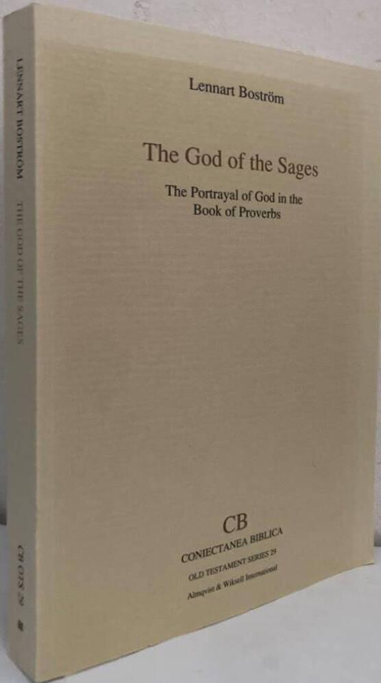 The God of the Sages. The Portrayal of God in the Book of Proverbs
