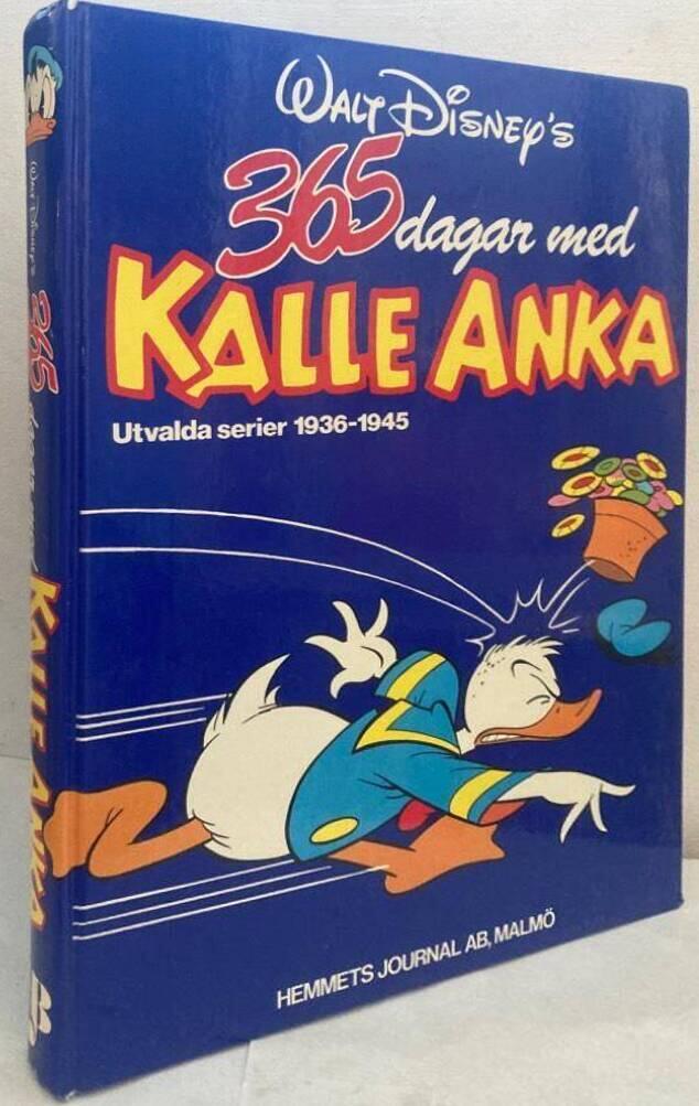 365 dagar med Kalle Anka. Utvalda serier 1936-1945
