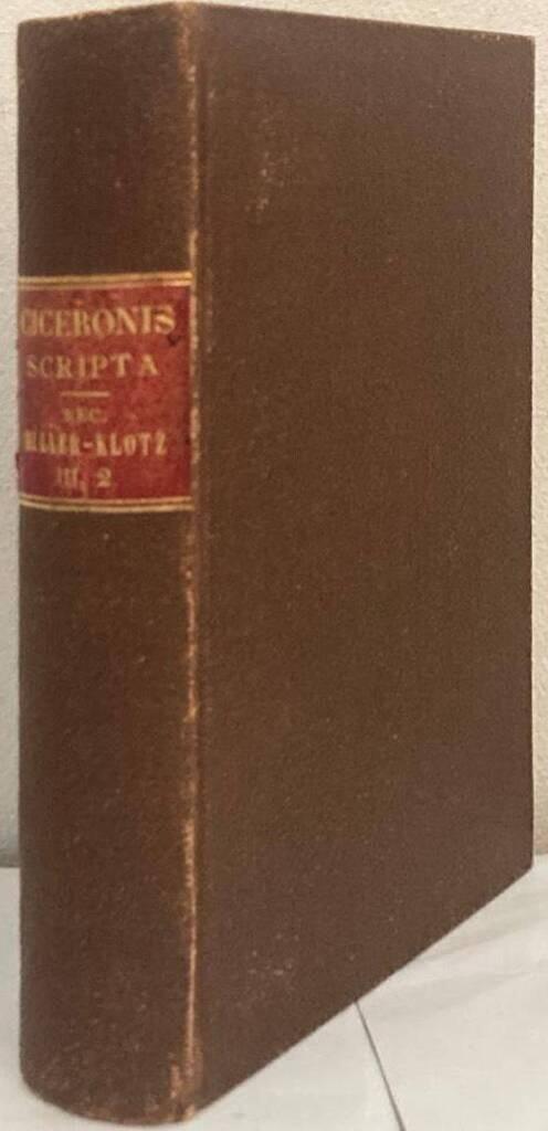 M. Tulli Ciceronis scripta quae manserunt omnia. Partis. III Vol. II. Continens Epistolarum ad Atticum libros sedecim, Epistolarum ad M. Brutum libros duos, Pseudo-Cicieronis Epistolam ad Octavium