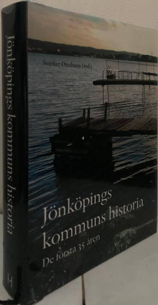 Jönköpings kommuns historia. De första 35 åren