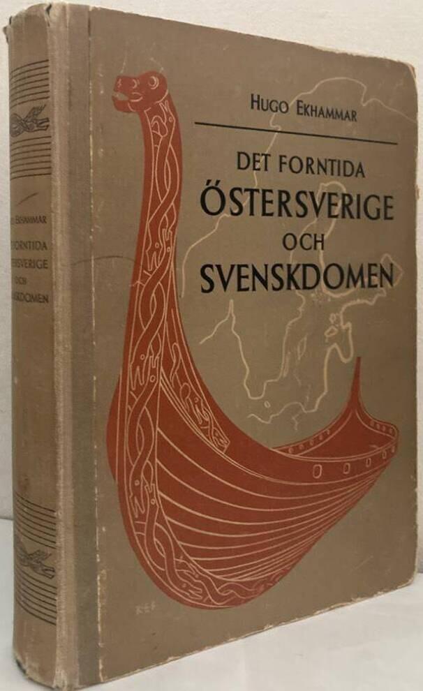 Det forntida Östersverige och svenskdomen