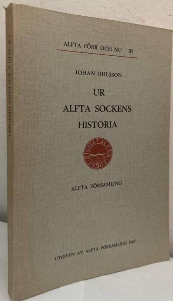 Ur Alfta Sockens historia