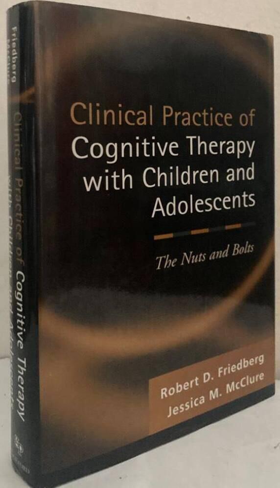 Clinical practice of cognitive therapy with children and adolescents. The nuts and bolts