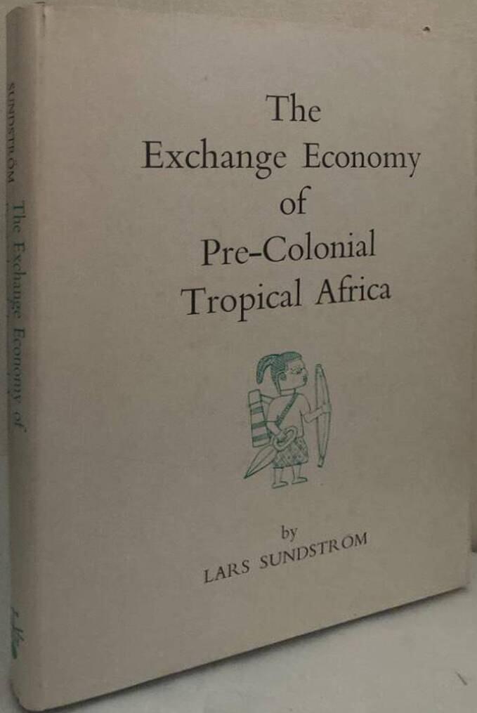 The Exchange Economy of Pre-Colonial Tropical Africa