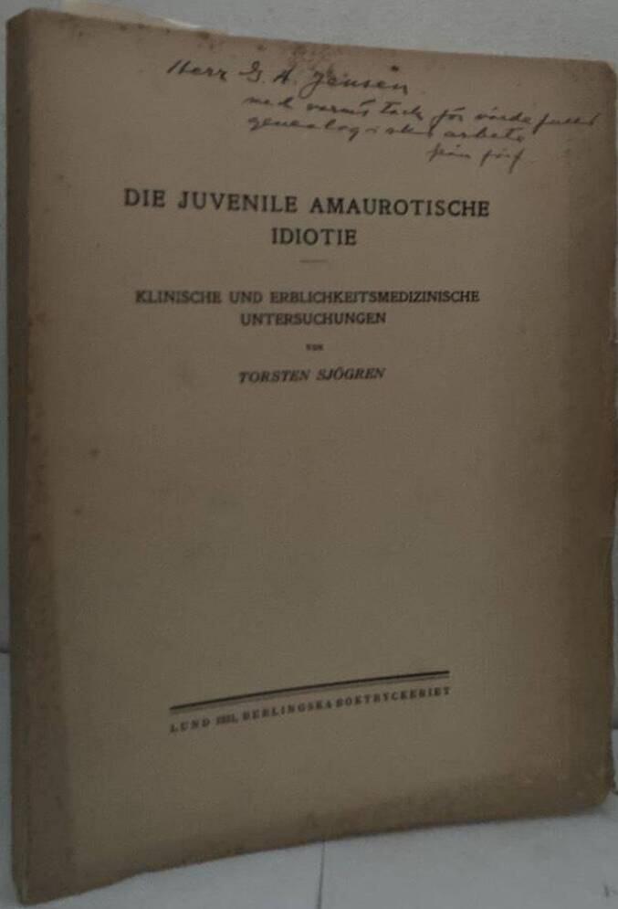 Die juvenile amaurotische Idiotie. Klinische und erblichkeitsmedizinische Untersuchungen.