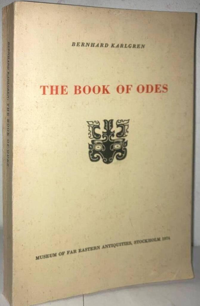 The Book of Odes. Chinese Text, Transcription and Translation