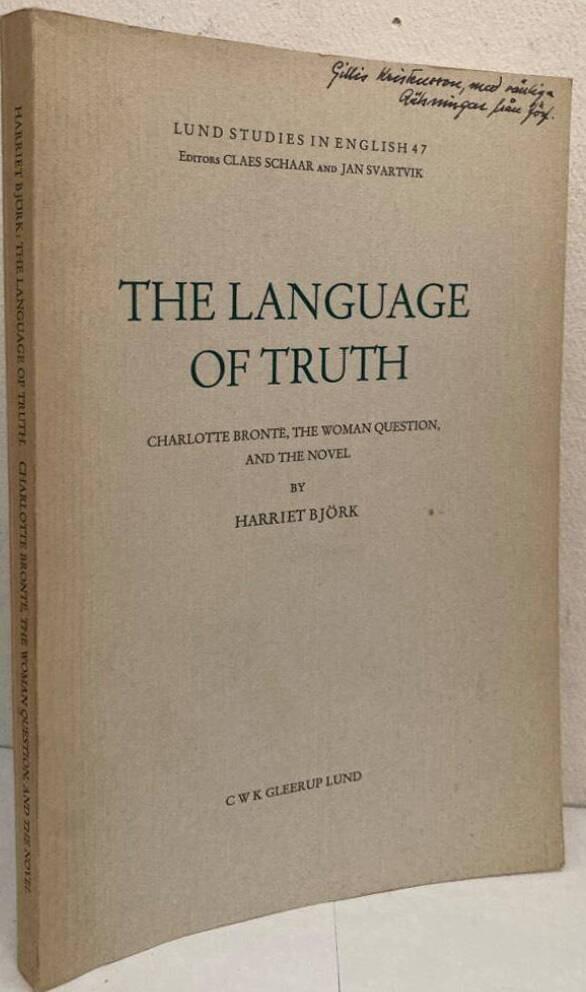 The Language of Truth. Charlotte Brontë, the women question, and the novel