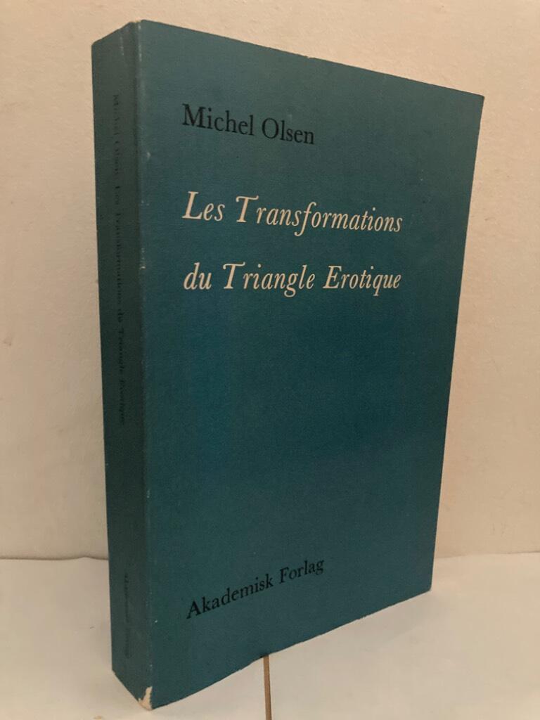 Les Transformations du Triangle Érotique