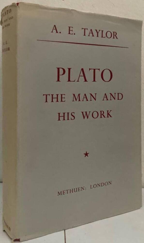 Plato. The Man and his Work