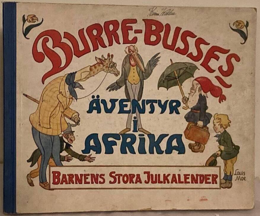 Burre-Busses äventyr i Afrika. En liten saga för småttingar