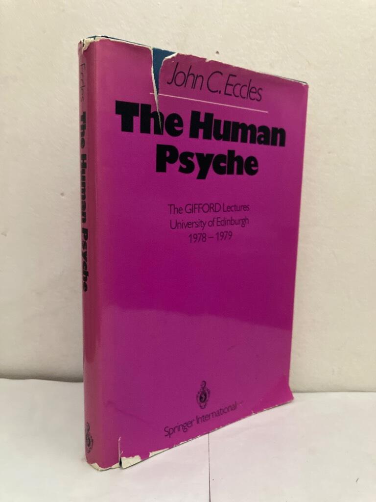 The Human Psyche. The GIFFORD Lectures. University of Edinburgh 1978-1979