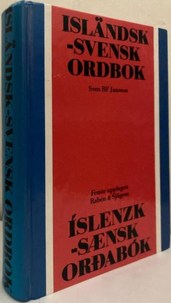 Isländsk-svensk ordbok. Íslenzk-sænsk orðabók