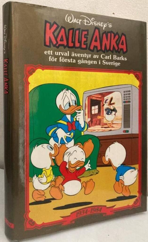 Walt Disney's Kalle Anka. Ett urval äventyr av Carl Barks för första gången i Sverige (