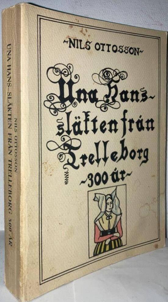 Una Hans-släkten från Trelleborg 300 år