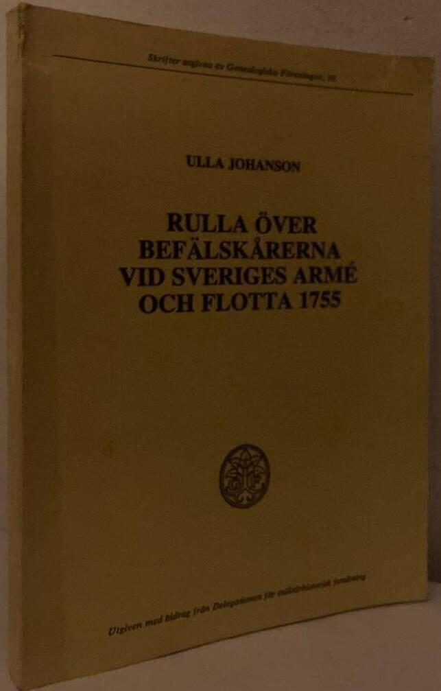 Rulla över befälskårerna vid Sveriges armé och flotta 1755
