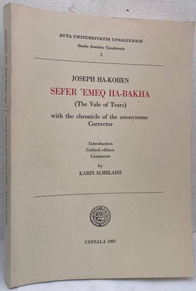 Sefer 'Emeq ha-Bakha (The vale of tears). With the chronicle of the anonymous Corrector