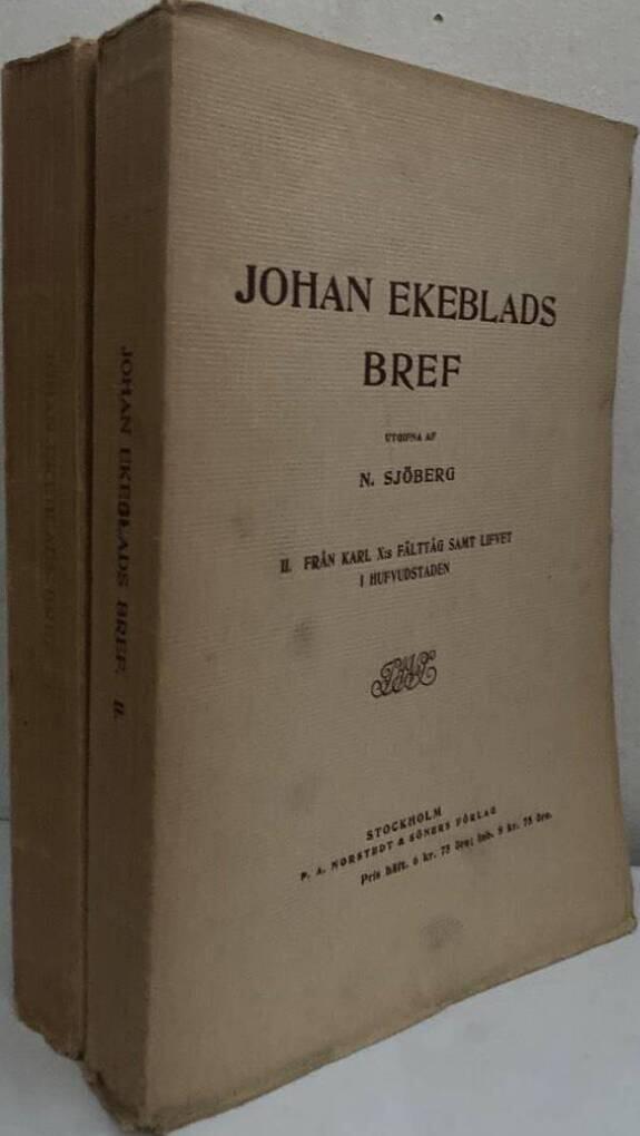 Johan Ekeblads bref I-II