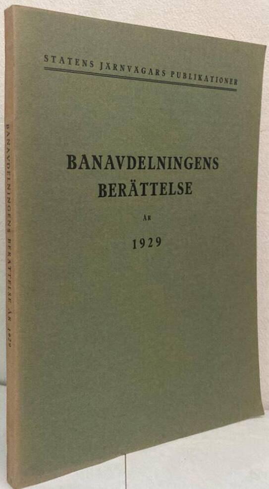 Banavdelningens berättelse år 1929