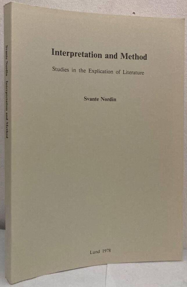 Interpretation and Method. Studies in the Explication of Literature
