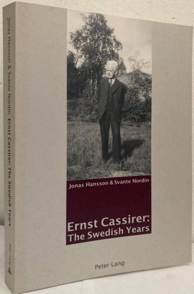 Ernst Cassirer: The Swedish Years
