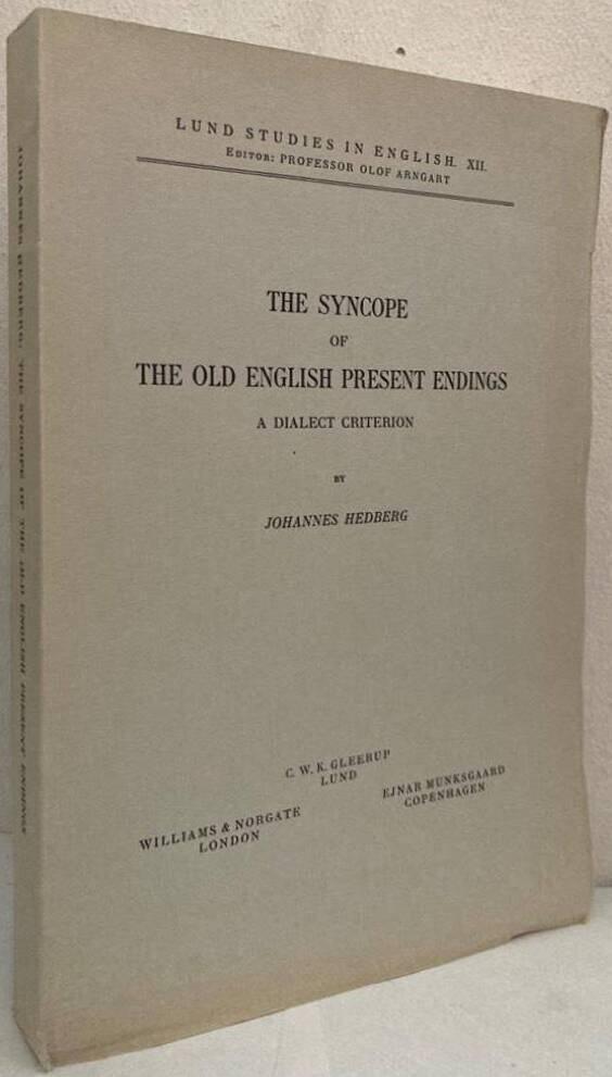 The Syncope of the Old English Present Endings. A Dialect Criterion