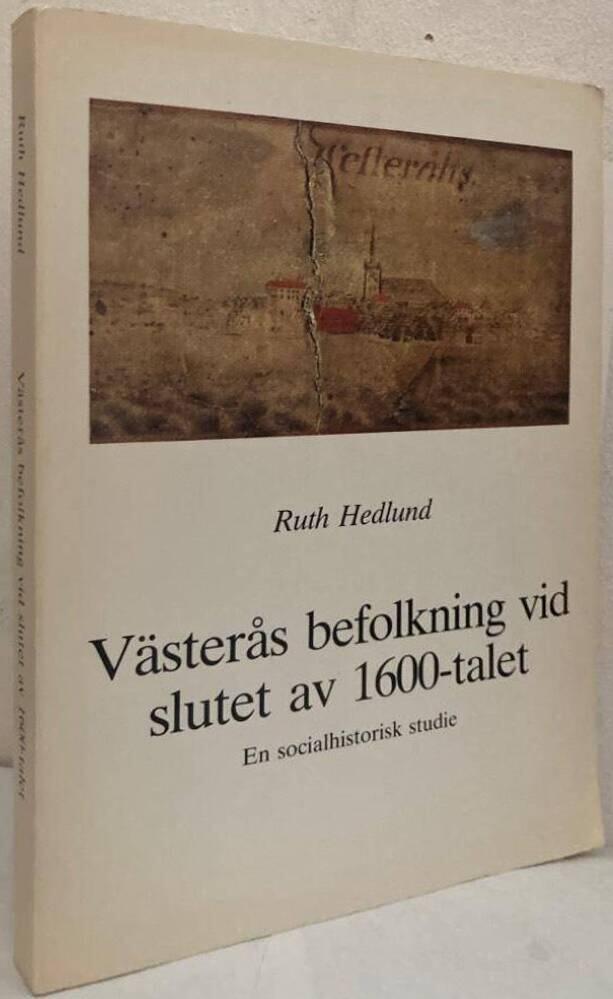 Västerås befolkning vid slutet av 1600-talet. En socialhistorisk studie