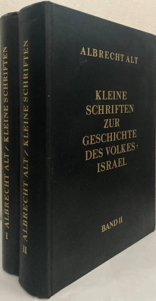 Kleine Schriften zur Geschichte des Volkes Israel. I-II