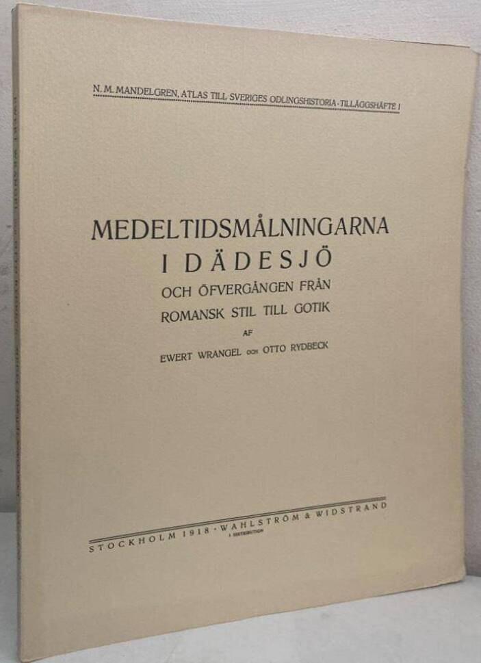 Medeltidsmålningarna i Dädesjö och öfvergången från romansk stil till gotik