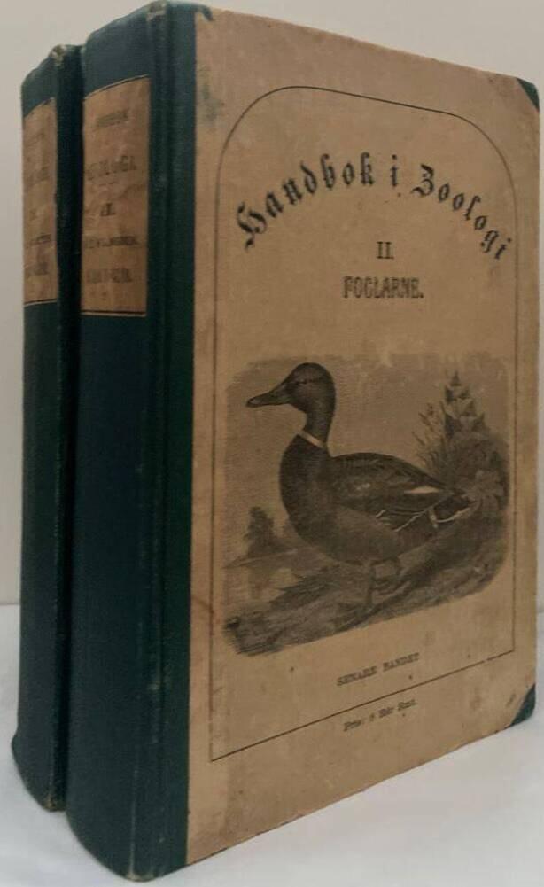 Handbok i zoologi för landtbrukare, skogshushållare, fiskeriidkare och jägare. II. Skandinaviens foglar. 1-2