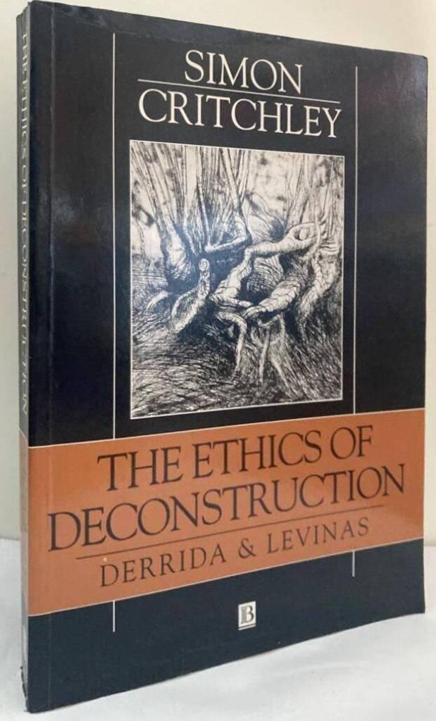 The Ethics of Deconstruction. Derrida and Levinas