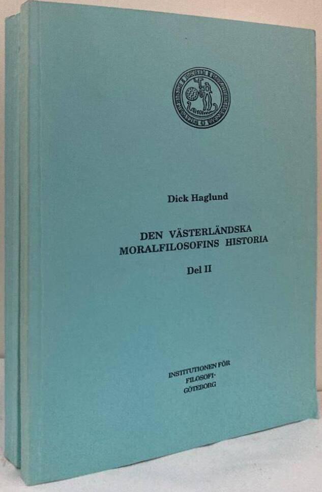 Den svenska moralfilosofins historia. Del I-II