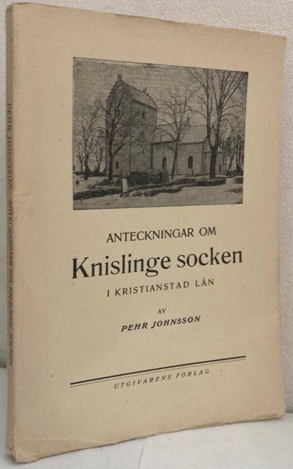Anteckningar om Knislinge socken i Kristianstad län