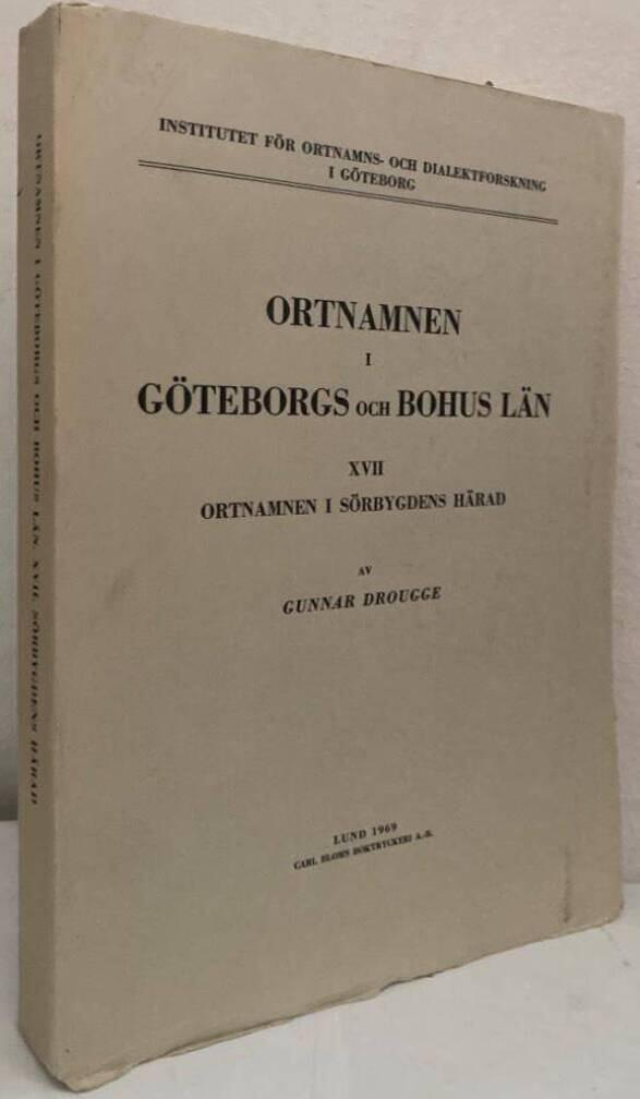 Ortnamnen i Göteborgs och Bohus län. XVII. Ortnamnen i Sörbygdens härad
