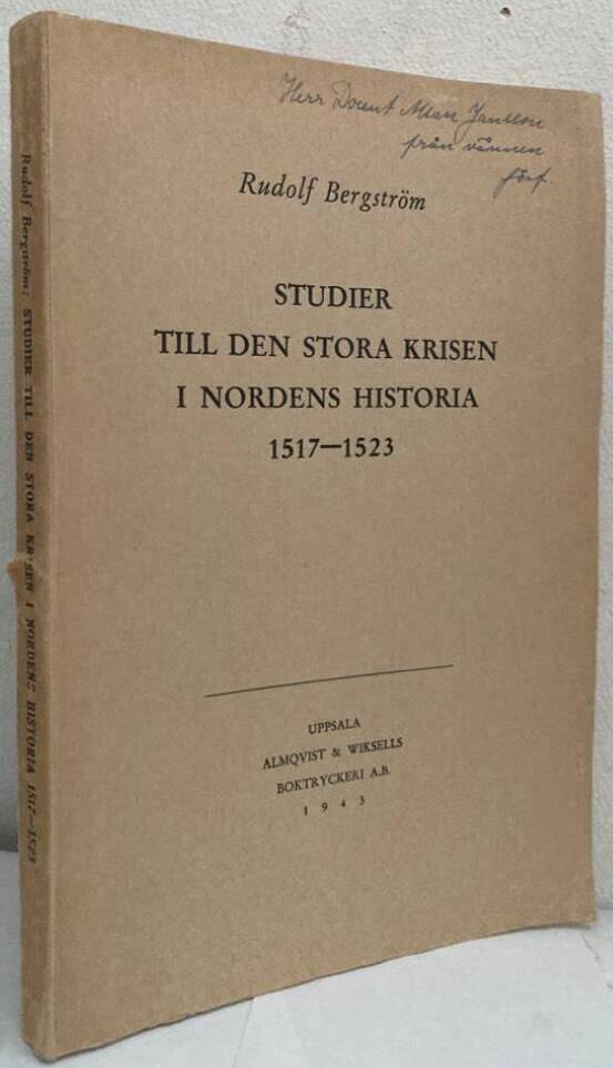 Studier till den stora krisen i Nordens historia 1517-1523