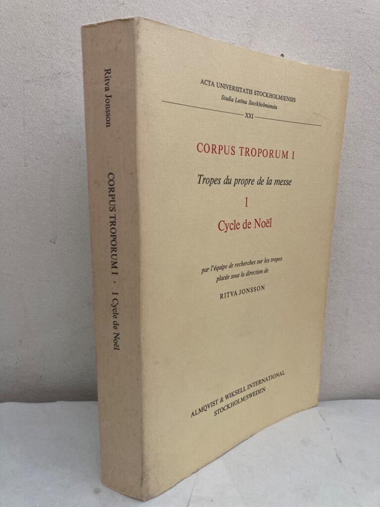 Corpus Troporum I. Tropes du propre de la messe. 1. Cycle de Noël