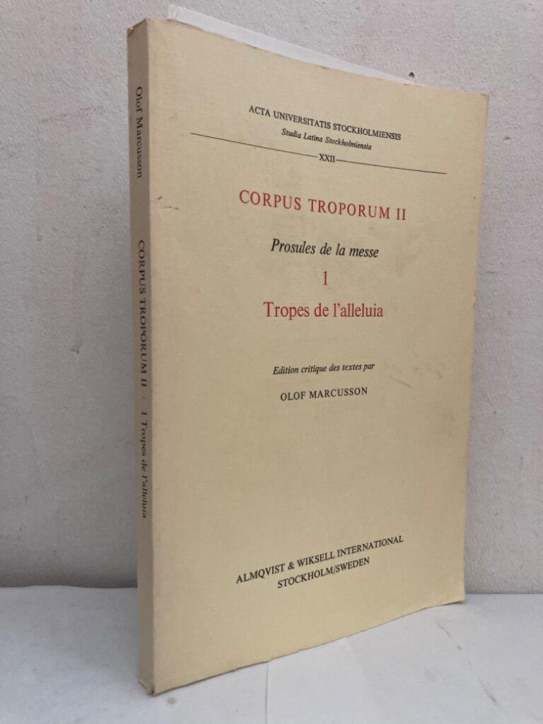 Corpus Troporum II. Prosules de la messe. 1. Tropes de l'alleluia