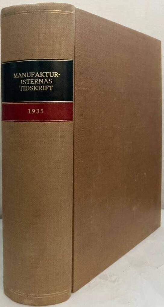 Manufakturisternas tidskrift. Organ för fabrikanter, grossister, detalister och biträden inom manufaktur-, herr- och damkonfektionsbranschen samt organ för principals- och biträdesföreningar. 1935