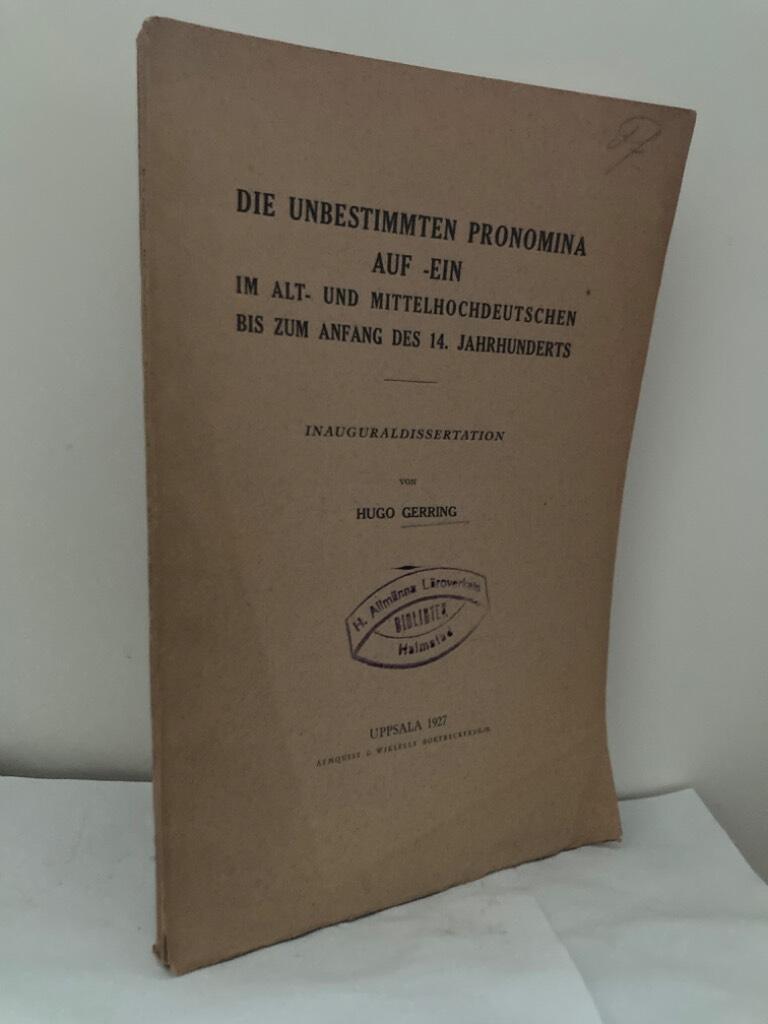 Die unbestimmten Pronomina auf -ein im Alt- und Mittelhochdeutschen bis zum Anfang des 14. Jahrhunderts