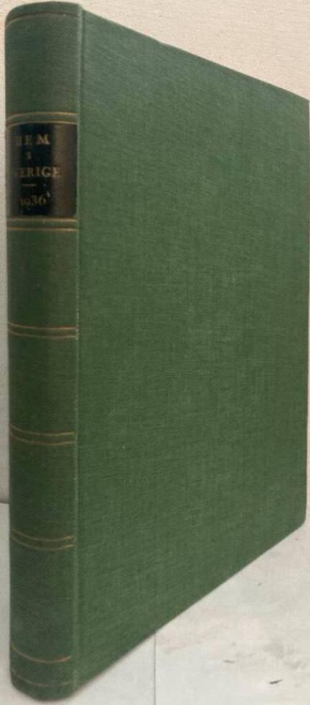 Hem i Sverige. Tidskrift för bygge, trädgård och hemkultur. Tjugonionde årgången. 1936